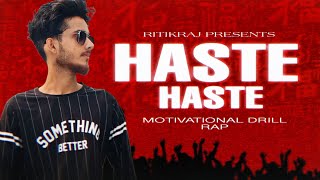 Download lagu HASTE HASTE - RITIKRAJ || Hindi Rap || @ShAnkyBeAts || Drill Motivational Rap mp3