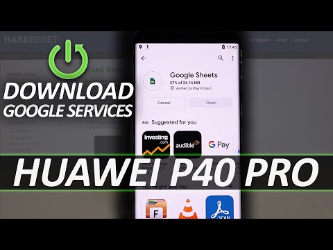 How to Download Google Services on Huawei P40 Pro? 100% working!