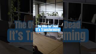 Why Offices Must Evolve or Be Left Behind