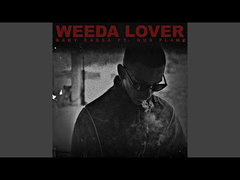 WEEDA LOVER (feat. GUS FL4ME)