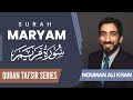 Surah Maryam Tafseer (1-98) | Ustadh Nouman Ali Khan #noumanalikhan #qurantafseer #surahmaryam