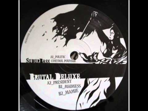 Brutal deluxe - Madness [Brutal 01]