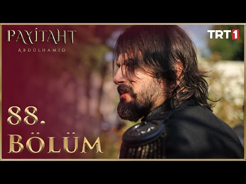 Payitaht Abdülhamid 88. Bölüm (3. Sezon Finali)