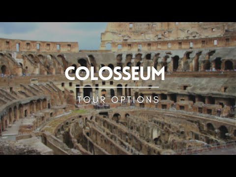 Tour Options at the Colosseum | Rome Travel Guide