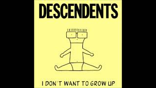 Descendents - Good Good Things (I Don't Want to Grow Up 1985)