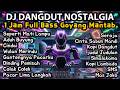 DJ Remix Dangdut Lawas Nonstop 1 Jam Full Bass Seperti Mati Lampu Aduh Buyung Cindai Seroja