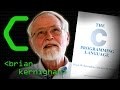 C Programming Language Brian Kernighan Computerphile