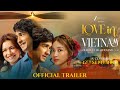 Love In Vietnam Official Trailer Shantanu M Avneet K Kha Ngan Rahhat K In Cinemas 12 Sept