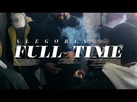 ALEGORÍA - FULL TIME (video oficial)