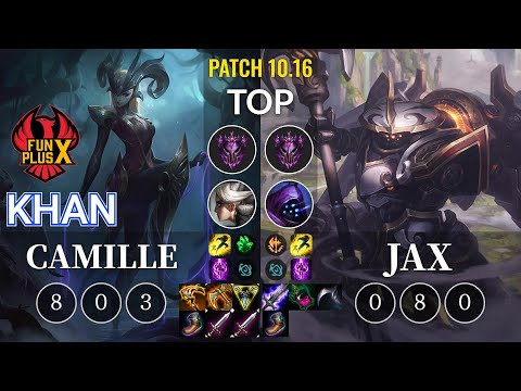 FPX Khan Camille vs Jax Top - KR Patch 10.16