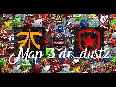 CS:GO Fnatic vs Gambit Gaming / Map 3: de_dust2 // ELEAGUE Atlanta Major 2017 FINALS