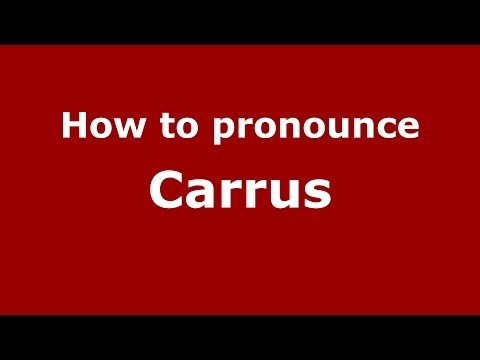 How to pronounce Carrus (Italian/Italy)  - PronounceNames.com
