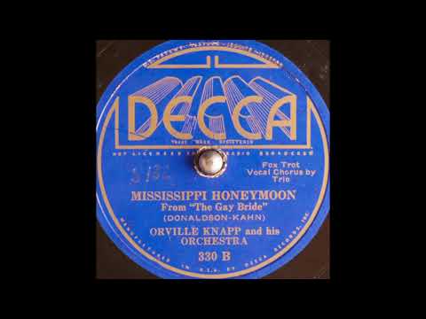 Orville Knapp & his orchestra - Mississippi Honeymoon (1934)