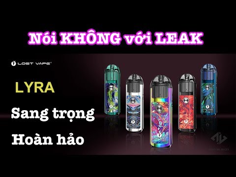 Siêu phẩm POD SYSTEM cuối năm,Lostvape quá đỉnh /Review Lostvape Lyra Pod Kit