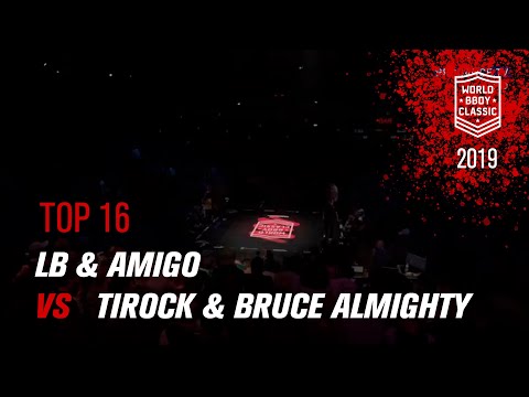 LB & Amigo vs Tirock & Bruce Almighty | TOP 16 | World BBoy Classic World Final 2019