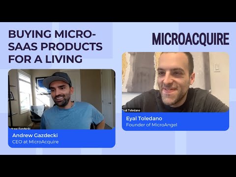 SaaS Acquisitions w/ Eyal Toledano founder of MicroAngel
