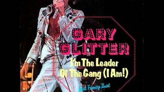 Gary Glitter  -   im the leader of the gang i am 1974