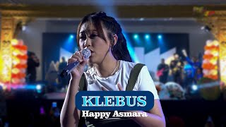 Download lagu KLEBUS HAPPY ASMARA ANF BAND... mp3