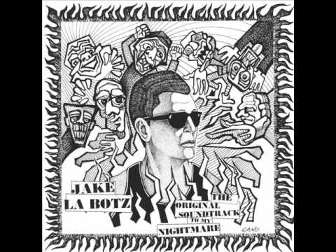 Jake La Botz - This Ain't the Way I Came Up