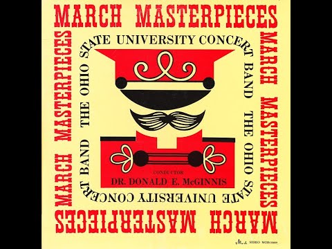 MARCH MASTERPIECES LP (Complete Album) - Ohio State University Concert Band