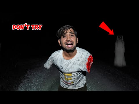Calling Ghost At Night - आज तो मरते मरते बचें | 100% Real