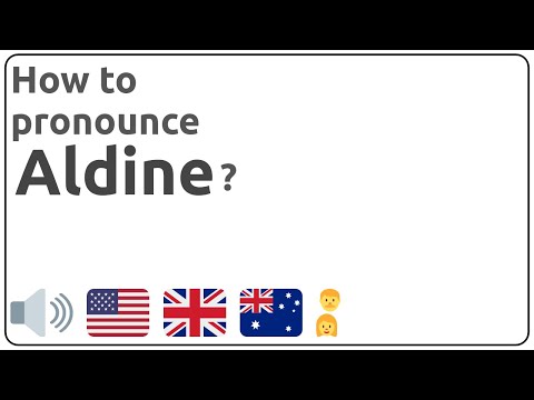 How to pronounce Aldine in english?