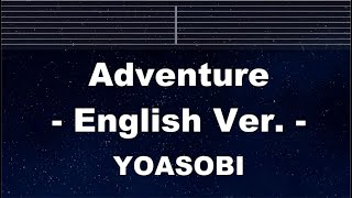 Practice Karaoke♬ Adventure  (「アドベンチャー」English Ver. ) - YOASOBI  -  【With Guide Melody】 Lyric, BGM