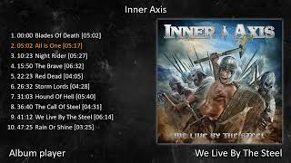 Download lagu Inner Axis - We Live By The Steel (Full Album Player) [ Heavy-Metal Rock ] mp3