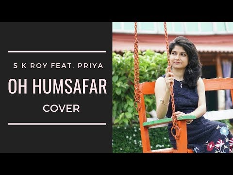 S K Roy Oh Humsafar cover
