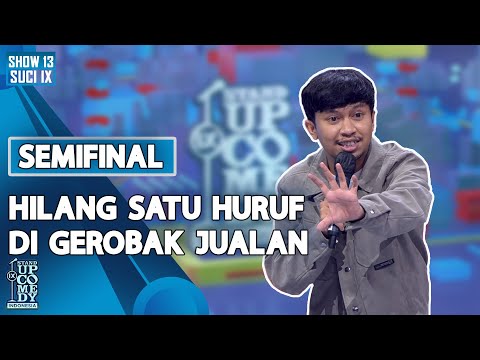 Stand Up Ali Akbar: Tulisan Hilang Satu Huruf di Gerobak Jualan - SEMIFINAL SUCI IX