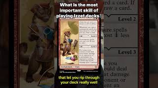 The Most Important Skill in Izzet Decks