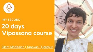 20 Days Vipassana at Tapovan, Igatpuri, Aug 2021