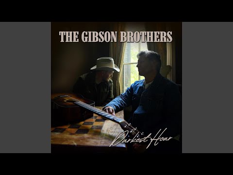 Hearts Desire - Gibson Brothers