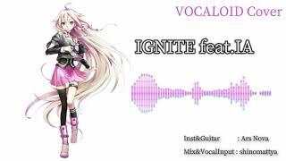 [SAO] IGNITE feat IA VOCALOID Cover
