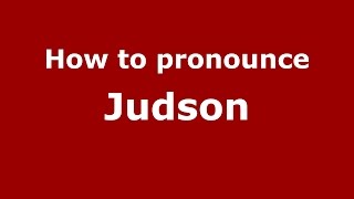 How to pronounce Judson