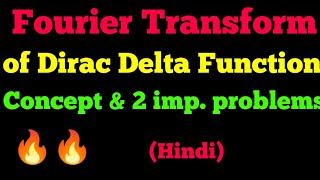 fourier transform of dirac delta function
