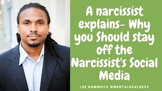 A #Narcissist Explains: Why you should stay off the #narcissists social media after the discard