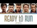 One Direction Ready to Run Lyrics (Color Coded Lyrics)