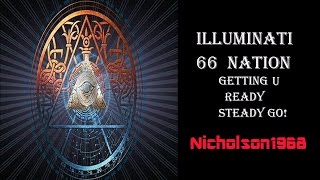 The Illuminati getting Ready,Steady,Go! 66 Nation Mixed Up!