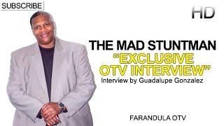 The Mad Stuntman Exclusive OTV Interview from "I Like To Move It"