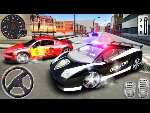 Police Car Chase Driving - Car Racers Drive Simulator 3D - Android GamePlay
