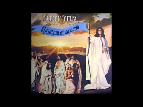 Tommy James - Christian of the World (Full Album) 1971