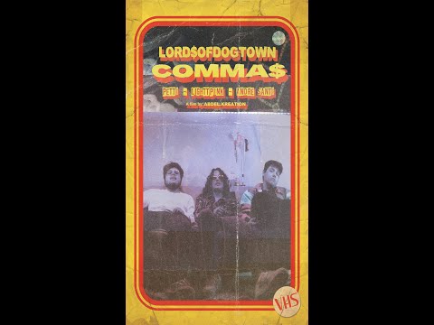 LORD$OFDOGTOWN - COMMA$ [VERTICAL VIDEO]