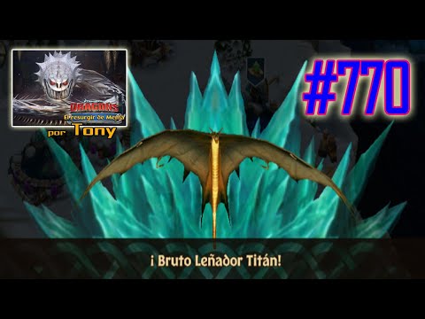 Dragones, el Resurgir de Mema "Cap. 770 - Bruto leñador Titán" por Tony