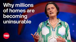 Will Climate Change Make Your Home Uninsurable? | Amy Barnes | TED