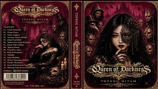 Download lagu Queen Of Darkness - Album Topeng Hitam (2022) || Gothic Metal Indonesia mp3 Download lagu Queen Of Darkness - Album Topeng Hitam (2022) || Gothic Metal Indonesia mp3