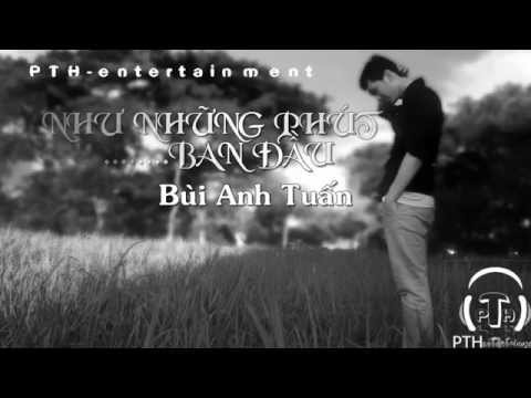 Thể hiện bởi Bùi Anh Tuấn