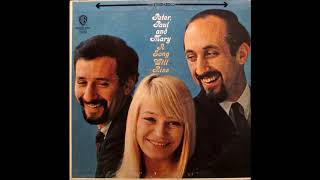 Peter;Paul And Mary   When The Ship Comes In  1965