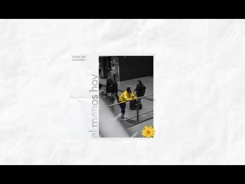 Tinna Rey - Caldaro - Al menos hoy
