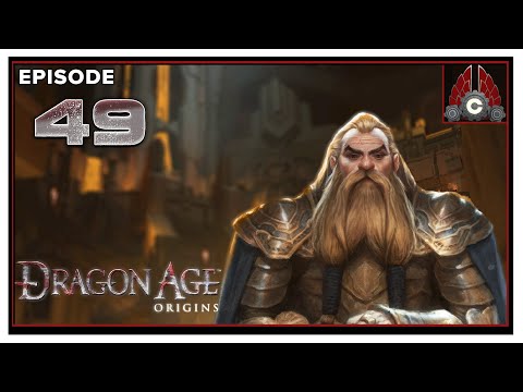 CohhCarnage Plays Dragon Age: Origins Ultimate Edition (Modded) - Episode 49
